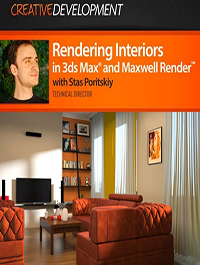 Digital Tutors Creative Development Rendering Interiors in 3DS Max and Maxwell Render with Stas Poritskiy