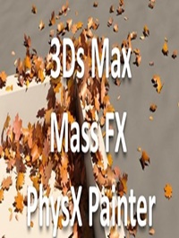 PhysXPainter v1.01 for 3dsmax 2013 to 2020